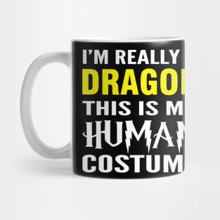 Really A Dragon  This Is My Human Costume Hallween Mug